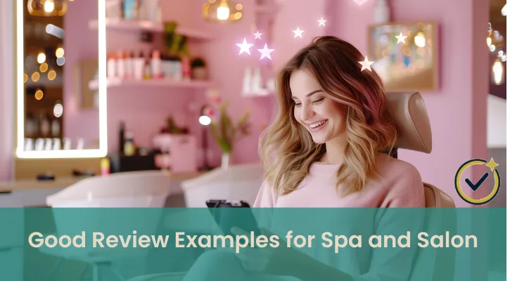 Good Review Examples for Spas and Salon in 2025
